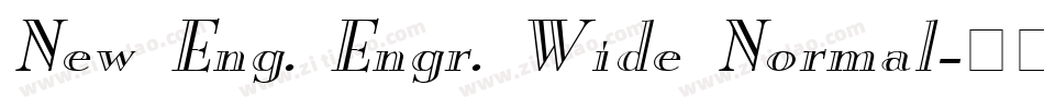 New Eng. Engr. Wide Normal字体转换